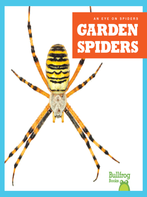 Title details for Garden Spiders by Kristine Spanier - Available